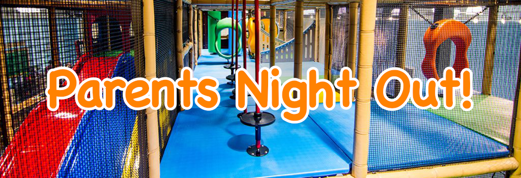 Parents' Night Out!