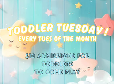 $10 Toddler Tuesdays